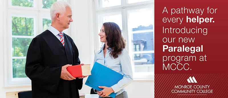 A pathway for every helper. Introducing our new Paralegal program at MCCC.  (Image of judge and paralegal)